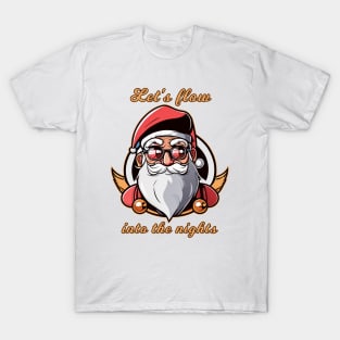 "Let's flow" Santa quote funny T-Shirt